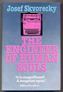 The Engineer of Human Souls 