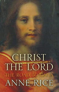 Christ the Lord The Road to Cana 