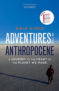 Adventures in the Anthropocene 