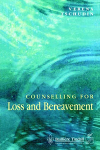 Counselling for Loss and Bereavement 