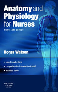 Anatomy and Physiology for Nurses 