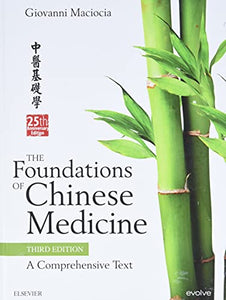 The Foundations of Chinese Medicine 