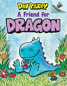 A Friend For Dragon 