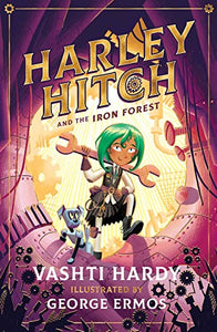 Harley Hitch and the Iron Forest 