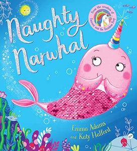 Naughty Narwhal (Colour-Changing Sequin Edition) 