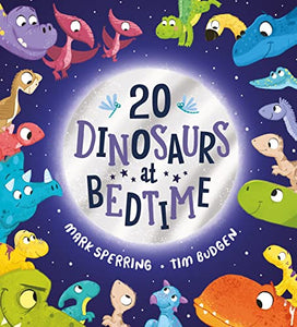 Twenty Dinosaurs at Bedtime (PB) 