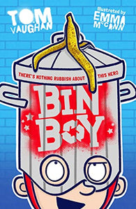 Bin Boy: There's nothing rubbish about this superhero! 