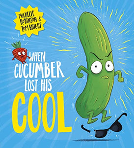 When Cucumber Lost His Cool (PB) 