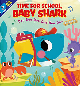 Time for School, Baby Shark! Doo Doo Doo Doo Doo Doo (BB) 