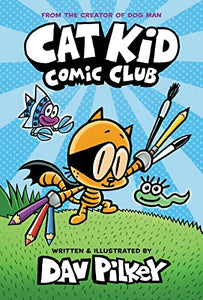 Cat Kid Comic Club 