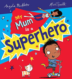 My Mum is a Superhero (NE) 