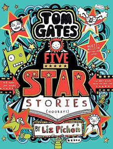 Tom Gates: Five Star Stories 