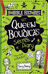 Queen Boudica's Secret Diary 