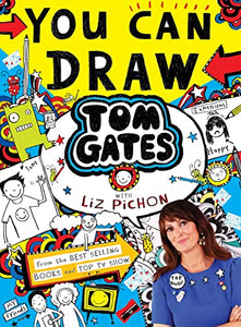 You Can Draw Tom Gates with Liz Pichon 