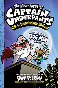 The Adventures of Captain Underpants: 25th Anniversary Edition 