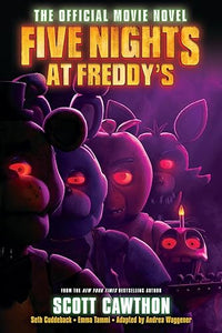 Five Nights at Freddy's: The Official Movie Novel 