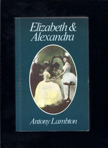 Elizabeth and Alexandra 