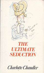 The Ultimate Seduction 