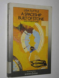 Spaceship Built of Stone and Other Stories 