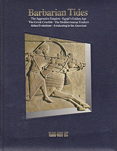 Barbarian Tides, 1500-600 B.C. 