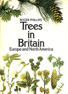 Trees in Britain, Europe and North America 