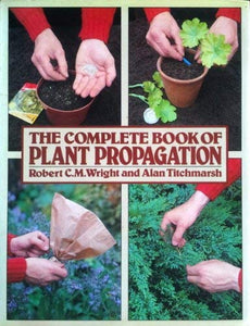 Complete Book of Plant Propagation 