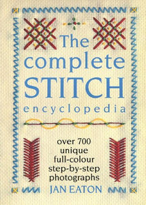 The Complete Stitch Encyclopedia 