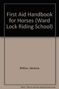 First Aid Handbook for Horses 