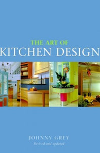 The Art of Kitchen Design 