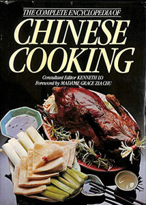 Complete Encyclopaedia of Chinese Cooking 