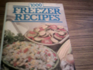 1000 Freezer Recipes 