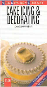 Cake Icing and Decorating 