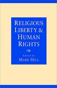 Religious Liberty and Human Rights 