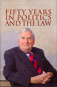 Fifty Years in Politics and the Law 