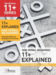 11+ Explained: Non-verbal Reasoning 