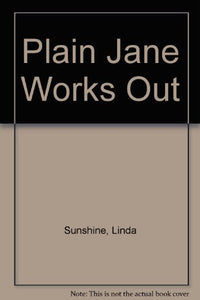 Plain Jane Works Out 