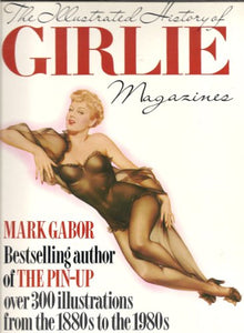 Illustrated History of Girlie Magazines 