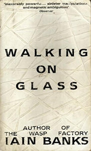 Walking on Glass 