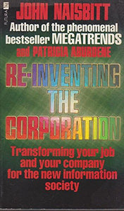 Re-inventing the Corporation 