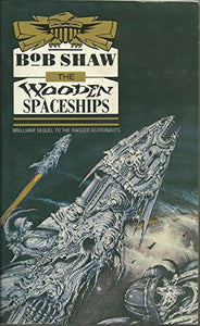 The Wooden Spaceships 