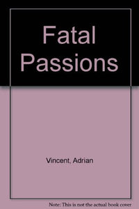 Fatal Passions 