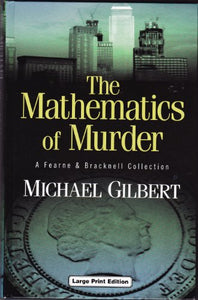 The Mathematics of Murder: A Fearne and Bracknell Collection 