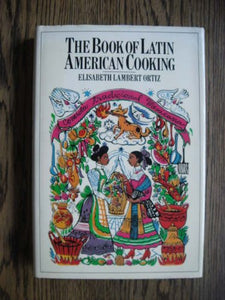 Book of Latin American Cooking 