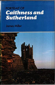 Portrait of Caithness and Sutherland 