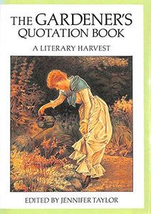 The Gardener's Quotation Book 