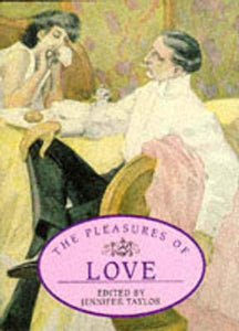 The Pleasures of Love 