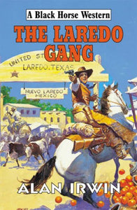 The Laredo Gang 