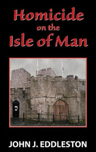 Homicide on the Isle of Man 