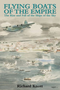 Flying Boats of the Empire 