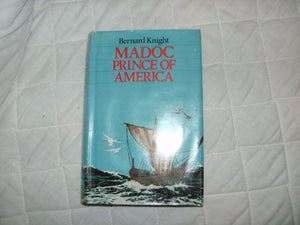 Madoc, Prince of America 